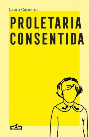 PROLETARIA CONSENTIDA