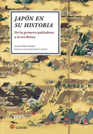 JAPON EN SU HISTORIA. DE LOS PRIMEROS POBLADORES A LA ERA REIWA