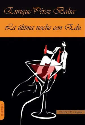 LA ÚLTIMA NOCHE CON EDU
