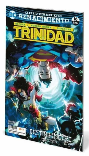 BATMAN / WONDER WOMAN / SUPERMAN: TRINIDAD. RENACIMIENTO #16