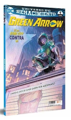 GREEN ARROW VOL.2 #09 RENACIMIENTO. CON STAR CITY CONTRA EL! (ECC)