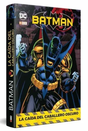 BATMAN: LA CAIDA DEL CABALLERO OSCURO VOL. 4
