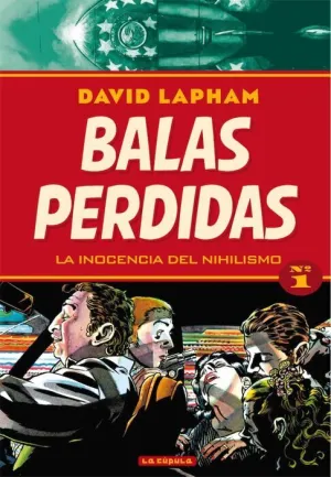 BALAS PERDIDAS #01. LA INOCENCIA DEL NIHILISMO