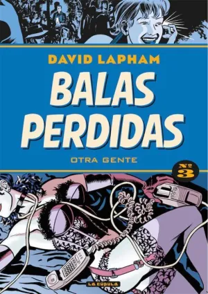 BALAS PERDIDAS #03. OTRA GENTE