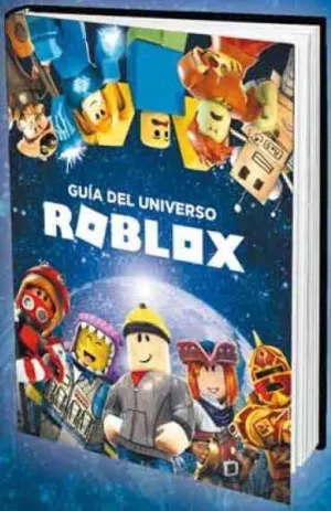 ROBLOX. GUIA DEL UNIVERSO