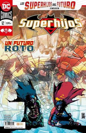 SUPERHIJOS #12 RENACIMIENTO. LOS SUPERHIJOS DEL FUTURO - CONCLUSION