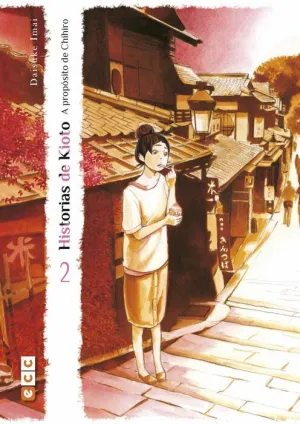 HISTORIAS DE KIOTO: A PROPOSITO DE CHIHIRO #02