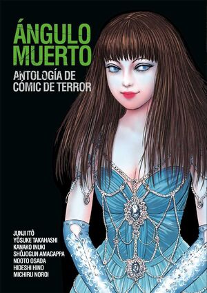 ANGULO MUERTO: ANTOLOGIA DE COMIC DEL TERROR