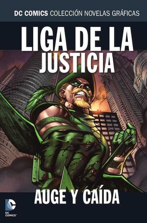 COLECCIONABLE DC COMICS #061 LIGA DE LA JUSTICIA: AUGE Y CAIDA