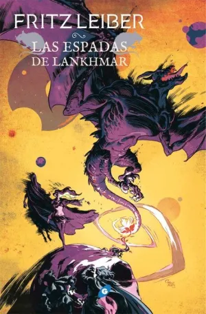 FAFHRD Y EL RATONERO GRIS #05. LAS ESPADAS DE LANKHMAR
