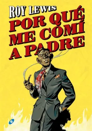PORQUE ME COMI A PADRE (2ª EDICION)