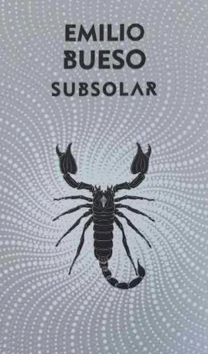 LOS OJOS BIZCOS DEL SOL III. SUBSOLAR (EDICION SILVER)