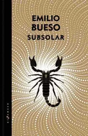 LOS OJOS BIZCOS DEL SOL III. SUBSOLAR (EDICION DORADA)