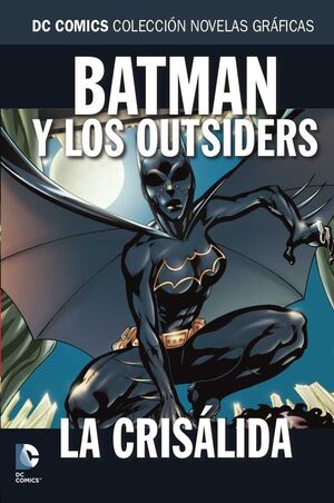 COLECCIONABLE DC COMICS #092 BATMAN Y LOS OUTSIDERS: LA CRISALIDA