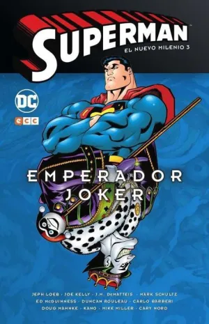 SUPERMAN: EL NUEVO MILENIO #03. EMPERADOR JOKER