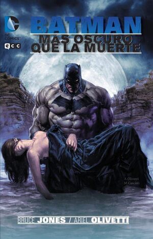 BATMAN: MAS OSCURO QUE LA MUERTE