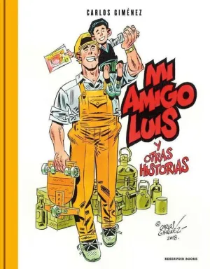 MI AMIGO LUIS Y OTRAS HISTORIAS