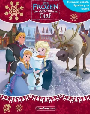 FROZEN: UNA AVENTURA DE OLAF. LIBROAVENTURAS FROZEN: UNA AVENTURA DE OLAF. LIBROAVENTURAS