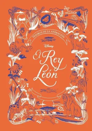 EL REY LEON. TESOROS DE LA ANIMACION