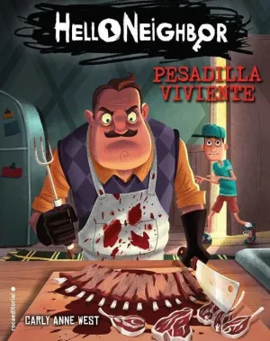 HELLO NEIGHBOR 2. PESADILLA VIVIENTE