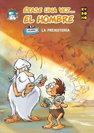 ERASE UNA VEZ... EL HOMBRE #01 LA PREHISTORIA (ECC EDICIONES)