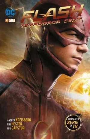 FLASH: TEMPORADA CERO. EDICION CARTONE