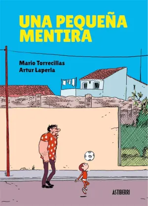 UNA PEQUEÑA MENTIRA