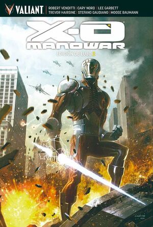 X-O MANOWAR. EDICION DE LUJO #02