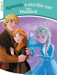 APRENDO A ESCRIBIR CON FROZEN 2. NIVEL 2 (DISNEY)