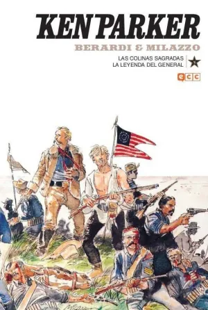 KEN PARKER #16. LAS COLINAS SAGRADAS / LA LEYENDA DEL GENERAL