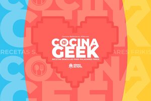 COCINA GEEK. RECETAS SENCILLAS PARA PALADARES FRIKIS