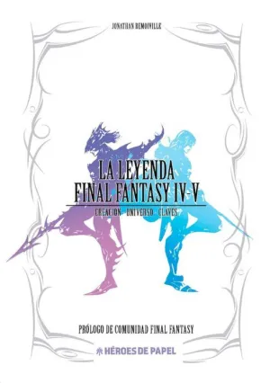 LA LEYENDA FINAL FANTASY IV-V
