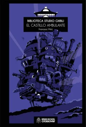 BIBLIOTECA STUDIO GHIBLI #04. EL CASTILLO AMBULANTE