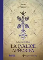 LA IVALICE APÓCRIFA