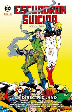 ESCUADRON SUICIDA VOL. 04. LA DIRECTRIZ JANO (CARTONE)