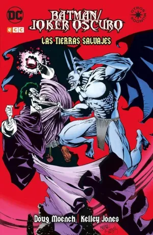 BATMAN: JOKER OSCURO. LAS TIERRAS SALVAJES