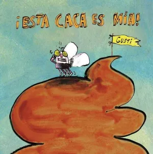 ESTA CACA ES MIA!