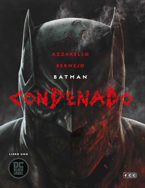 BATMAN: CONDENADO. LIBRO #01