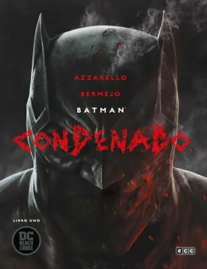 BATMAN: CONDENADO. LIBRO #01