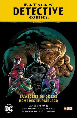 BATMAN: DETECTIVE COMICS VOL. #01. LA ASCENCION SE LOS HOMBRES MURCIELAGO