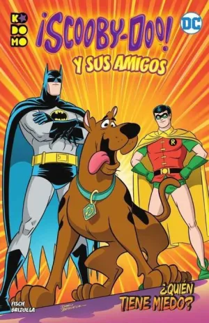 SCOOBY-DOO Y SUS AMIGOS #01 QUIEN TIENE MIEDO? (RTCA ECC)