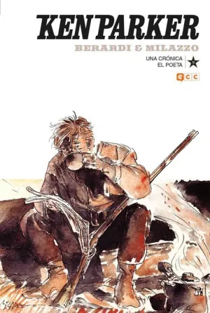 KEN PARKER #19. UNA CRONICA / EL POETA