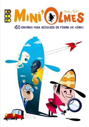 MINI´OLMES: 60 ENIGMAS PARA RESOLVER EN FORMA DE COMIC!
