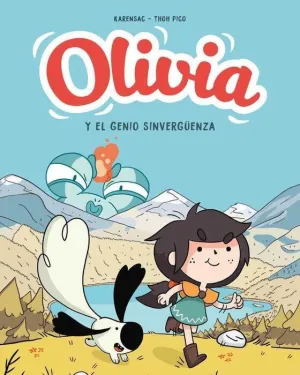 OLIVIA #01. OLIVIA Y EL GENIO SINVERGÜENZA