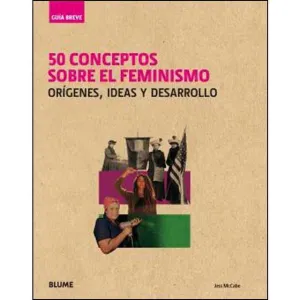 GUIA BREVE 50 CONCEPTOS SOBRE EL FEMINISMO