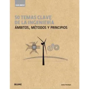 GUIA BREVE 50 TEMAS CLAVE DE LA INGENIERIA