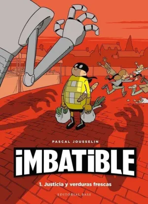 IMBATIBLE #01. JUSTICIA Y VERDURAS FRESCAS
