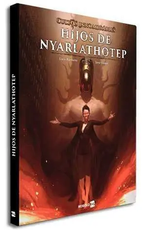 CULTOS INNOMBRABLES JDR HIJOS DE NYARLATHOTEP