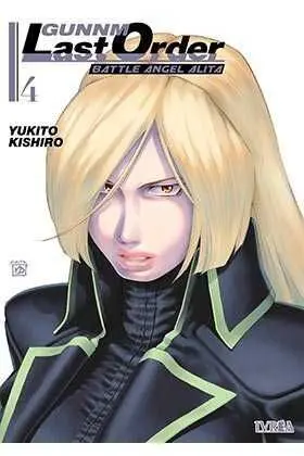 GUNNM: LAST ORDER. BATTLE ANGEL ALITA #04