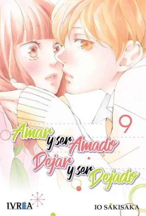 AMAR Y SER AMADO DEJAR Y SER DEJADO #09
